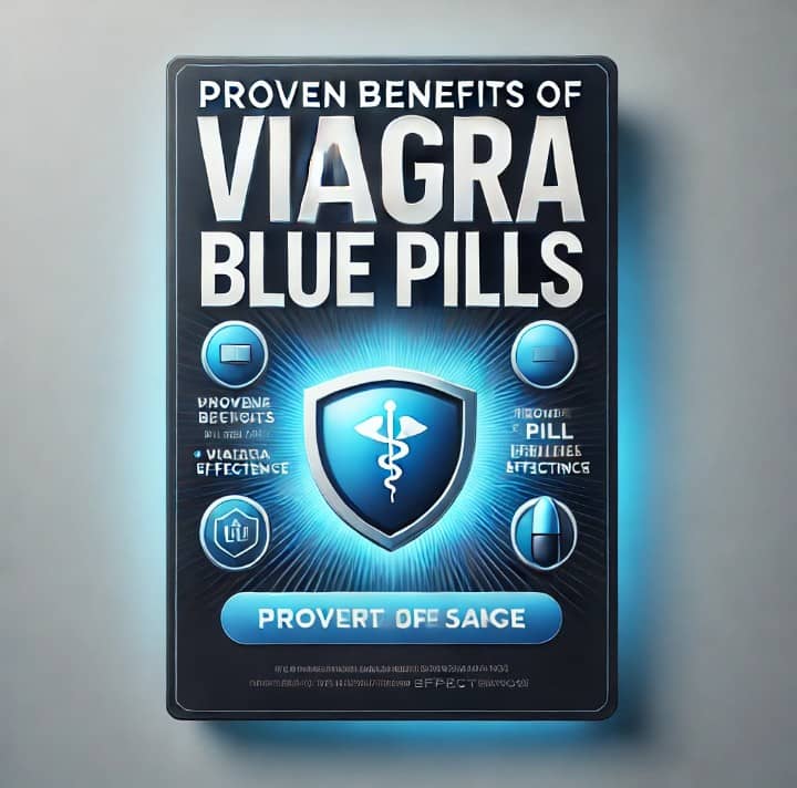 Proven benefits Viagra pills